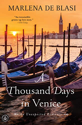 A Thousand Days in Venice: An Unexpected Romance (English Edition) A Thousand Days in Venice: An Unexpected Romance (English Edition)