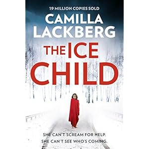 The Ice Child (Patrik Hedstrom and Erica Falck, Book 9)