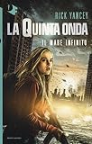 Il mare infinito. La quinta onda