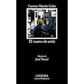 El cuarto de atr&aacute;s (Letras Hisp&aacute;nicas)