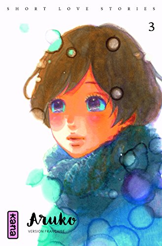 Short love stories — Tome 3