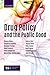 Produktbild Drug Policy and the Public Good