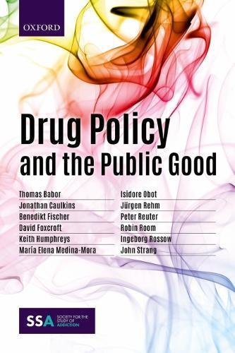 Preisvergleich Produktbild Drug Policy and the Public Good