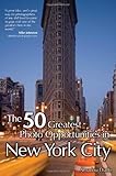The 50 Greatest Photo Opportunities in New York City by Amadou Diallo (2009-01-10) by