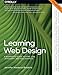 Learning Web Design: A Beginner's Guide to HTML, CSS, JavaScript, and Web Graphics by 