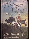 National Velvet by Enid Bagnold