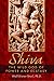 Shiva: The Wild God of Power and Ecstasy (English Edition) by Wolf-Dieter Storl