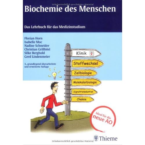 Biochemie des Menschen: Das Lehrbuch für das Medizinstudium Biochemie des Menschen: Das Lehrbuch für das Medizinstudium