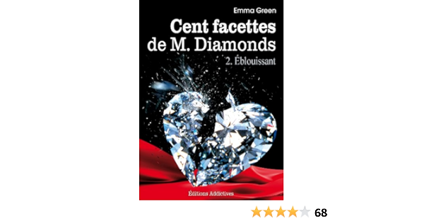 Les 100 Facettes De Mr Diamonds Volume 2 Eblouissant Ebook Green Emma Amazon Fr