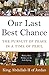 Our Last Best Chance: The Pursuit of Peace in a Time of Peril (English Edition) by 