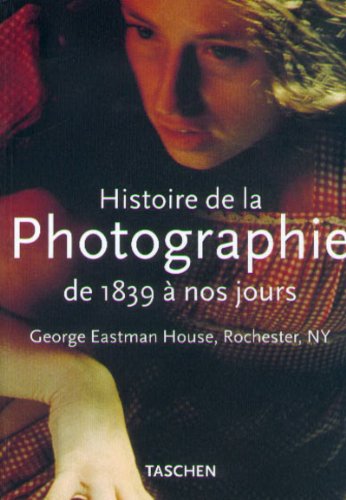 couverture de : Histoire de la photographie de 1839 &agrave; nos jours