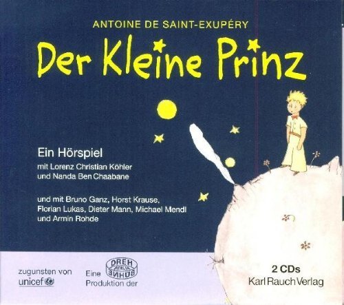Preisvergleich Produktbild Der Kleine Prinz: Ein Hörspiel
