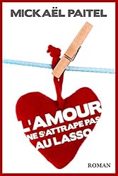 L'Amour ne s'attrape pas au lasso