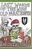 Last Words Of The Wise Old Paratrooper