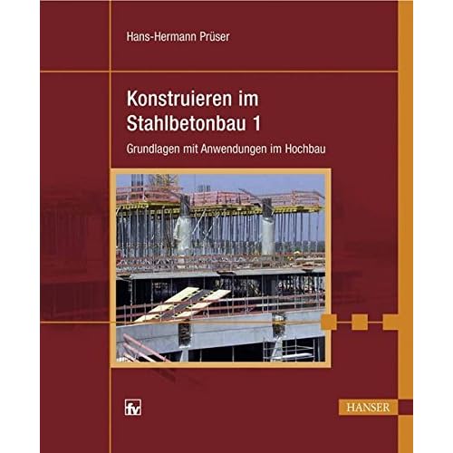 [PDF] Download Konstruieren im Stahlbetonbau 1: Grundlagen mit Anwendungen im Hochbau Kostenlos