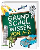 Grundschulwissen von A-Z by