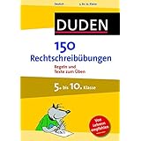 Duden 150 Grammatikubungen 5 Bis 10 Klasse Regeln Und Formen Zum Uben Duden 150 Ubungen Amazon De Rauthe Daniela Bucher