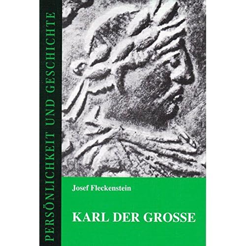 Persönlichkeit und Geschichte, Bd.28, Karl der Große
