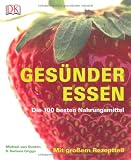Cover zum Buch Gesünder essen: Die 100 besten Nahrun...