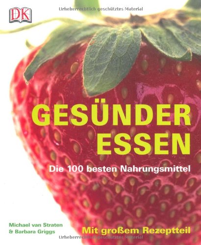 Cover zum Buch Gesünder essen: Die 100 besten Nahrun...