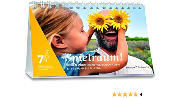 Fastenkalender 2021 Tischkalender Spielraum Sieben Wochen Ohne Blockaden 7 Wochen Ohne Inspirierende Fotos Texte Und Bibelzitate Ubungen Zur Zur Fastenaktion Der Evangelischen Kirche 7 Wochen Ohne 2021 Amazon De Bucher