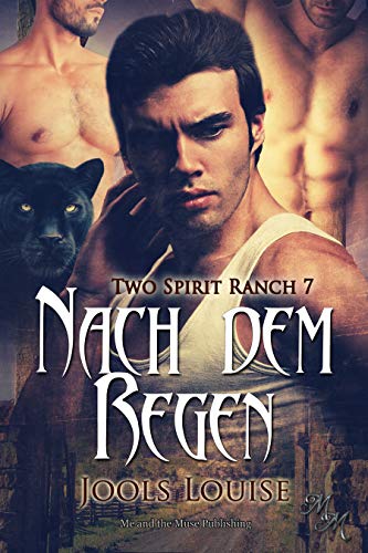 Nach dem Regen (Two Spirit Ranch 7) Nach dem Regen (Two Spirit Ranch 7)
