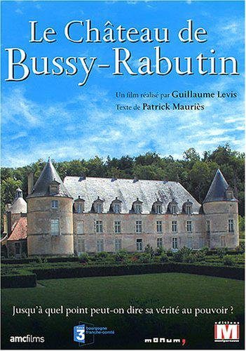 Le  Château de Bussy-Rabutin - DVD