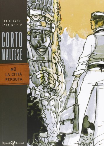 Corto Maltese. Mu la città perduta Corto Maltese. Mu la città perduta