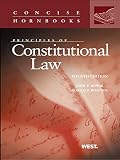 Image de Nowak and Rotunda's Principles of Constitutional Law, 4th (Concise Hornbook Series)