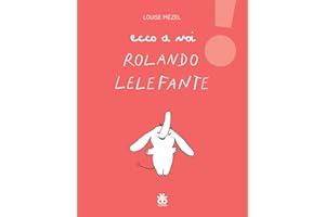 Ecco a voi Rolando Lelefante