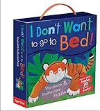 I Don't Want to go to Bed! by