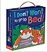 I Don't Want to go to Bed! by