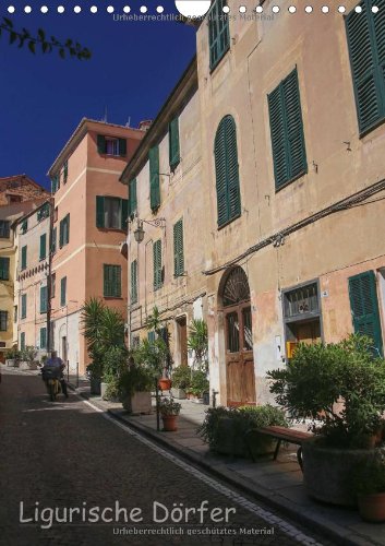 Ligurische Dörfer (Wandkalender 2014 DIN A4 hoch): Schlichte Schönheit unter Mediterraner Sonne (Monatskalender, 14 Seiten)
