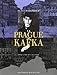 La Prague de Kafka