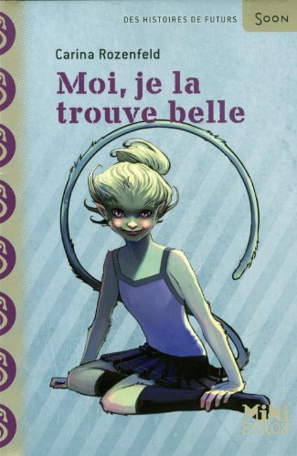 couverture de : Moi, je la trouve belle