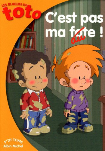 couverture de : Les blagues de Toto, c'est pas ma fote