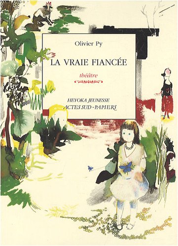 couverture de : La vraie fianc&eacute;e