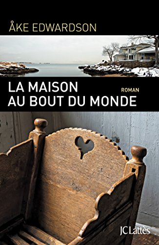 couverture de : La maison au bout du monde