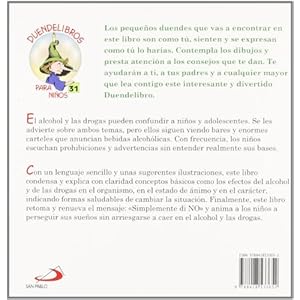 Cuando digo no a las drogas y al alcohol: Guía para niños (Duendelibros para niños, Band 31)