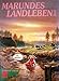 Marundes Landleben II by