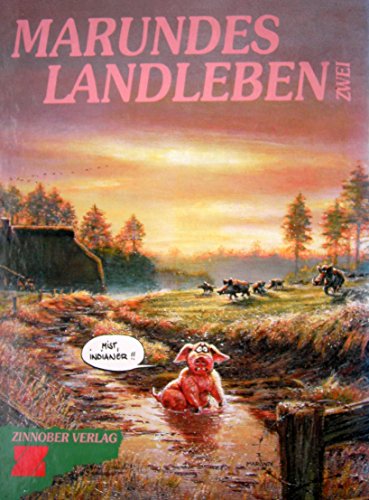 Marundes Landleben II