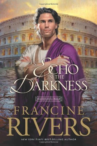 An Echo in the Darkness (Mark of the Lion S.): 2
