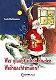 Wer glaubt schon an den Weihnachtsmann? by 