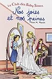 Le Club des Baby-Sitters : Nos joies et nos peines