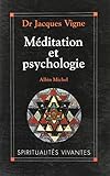 Méditation et psychologie : soigner son âme