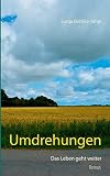 Cover zum Buch Umdrehungen: Das Leben geht weiter