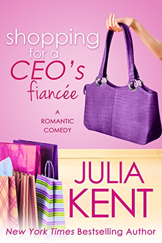 Shopping for a CEO's Fiancee (English Edition)