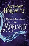 Sherlock Holmes - Tome 2 - Moriarty