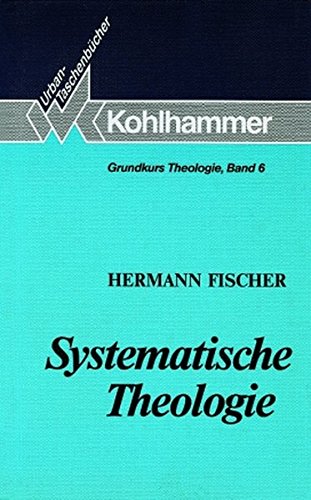 Download Grundkurs Theologie: Systematische Theologie: Konzeptionen und Probleme im 20. Jahrhundert (Urban-Taschenbücher) Download Grundkurs Theologie: Systematische Theologie: Konzeptionen und Probleme im 20. Jahrhundert (Urban-Taschenbücher)