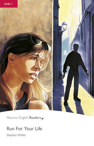 Level 1: Run For Your Life (Pearson English Graded Readers)